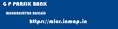 G P PARSIK BANK  MAHARASHTRA RAIGAD    micr code